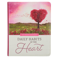 Daily Habits of the Heart Daily Devotional