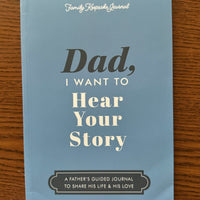 Dad, I Want to Hear Your Story