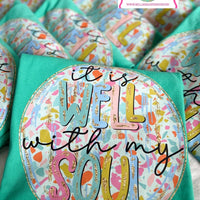 It Is Well Graphic Tee