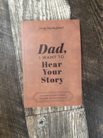 
              Dad, I Want to Hear Your Story
            