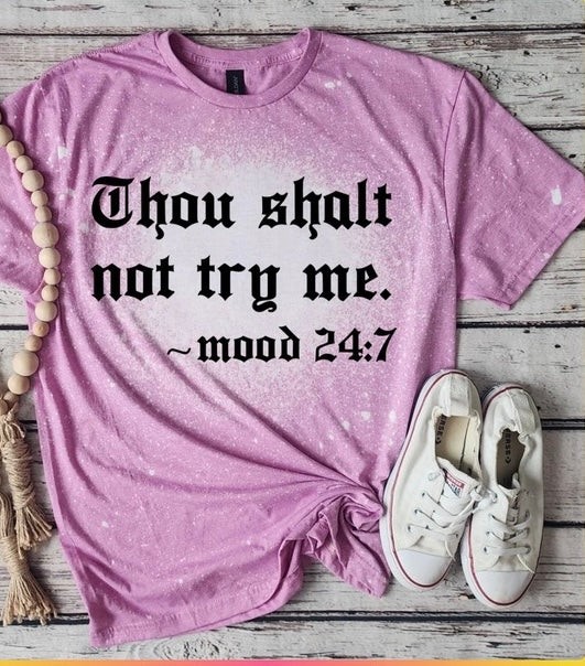 Thou Shalt Not Try Me Tee